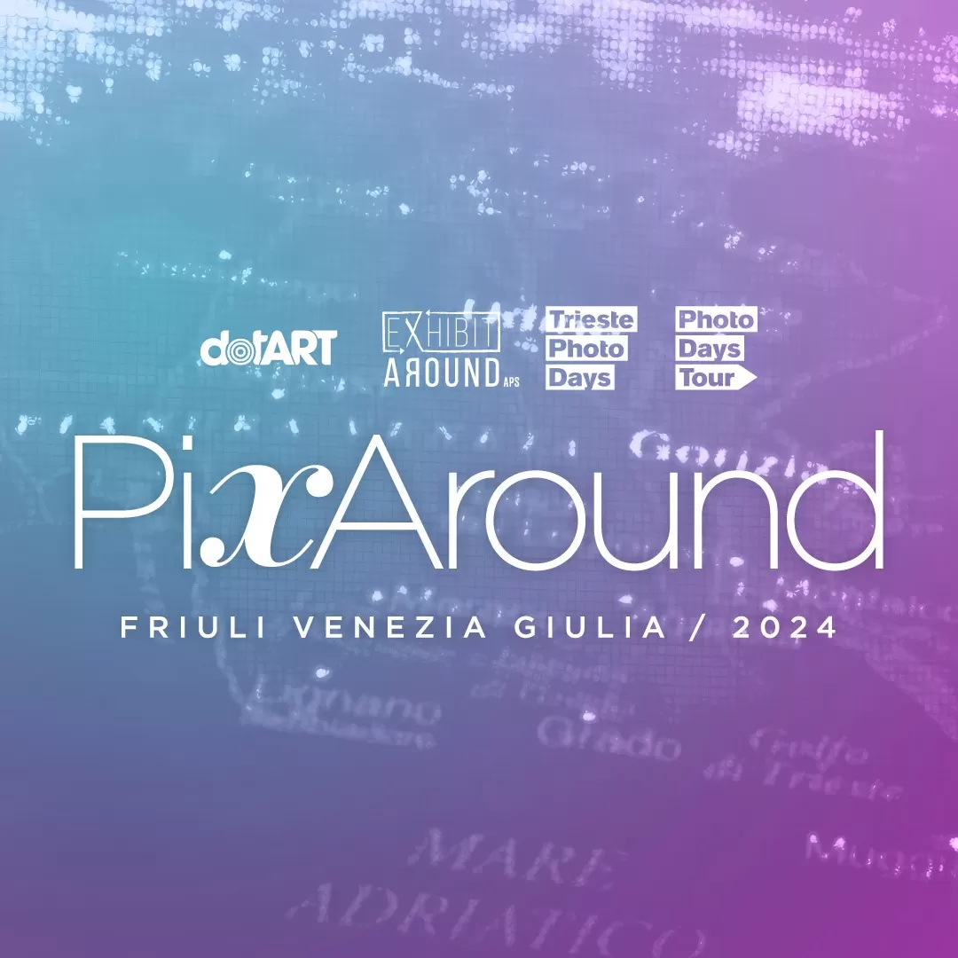 PixAround FVG 2024 local photoghraphy project in Friuli Venezia Giulia, Italy
